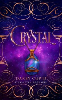 Crystal: Starlatten Book One Read online