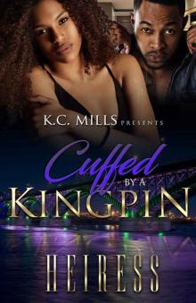 Cuffed By A Kingpin Read online