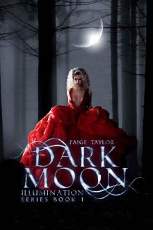 Dark Moon (Illumination Book 1) Read online