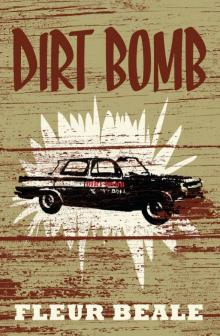 Dirt Bomb Read online