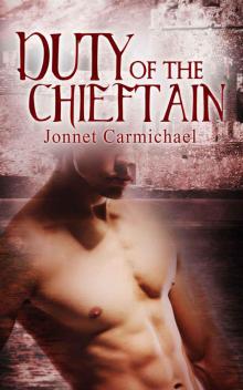Duty of the Chieftain - a Highland 'Lord's Right of the First Night' novella (Clan MacKrannan's Secret Traditions #3) Read online