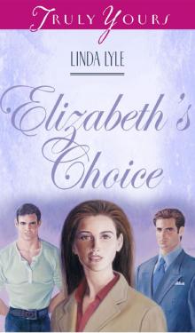 Elizabeth's Choice Read online