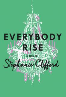 Everybody Rise Read online