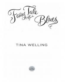 Fairy Tale Blues Read online