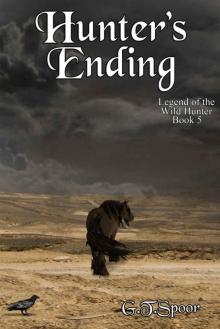 Hunter's Ending (Legend of the Wild Hunter Book 5) Read online