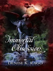 Immortal Obsession Read online