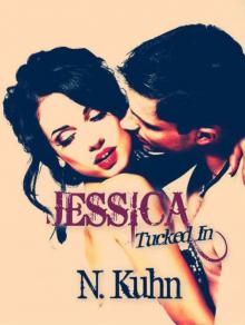 Jessica (Tucked In 2) Read online