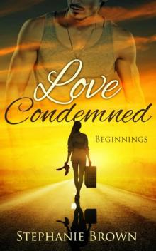 Love Condemned: Beginnings Read online