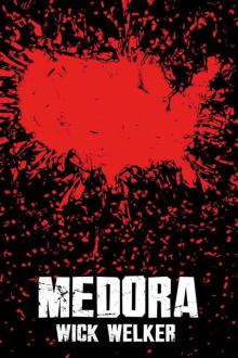 Medora: A Zombie Novel Read online