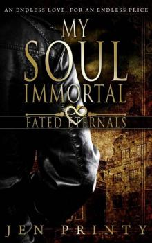 My Soul Immortal Read online
