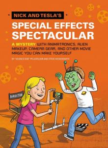 Nick and Tesla's Special Effects Spectacular Read online