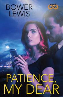 Patience, My Dear Read online