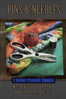 Pins & Needles (A Gracie Andersen Mystery Book 5) Read online