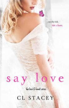 Say Love (Lost & Found #2) Read online