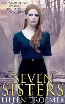 Seven Sisters Read online