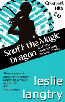 Snuff the Magic Dragon (and other Bombay Family Bedtime Stories) (Greatest Hits Mysteries) Read online