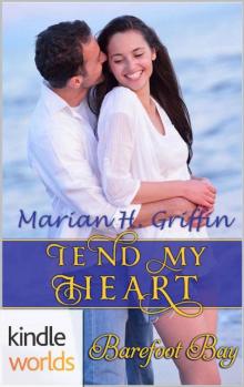 Tend My Heart Read online