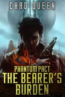 The Bearer's Burden (Phantom Pact Book 1) Read online