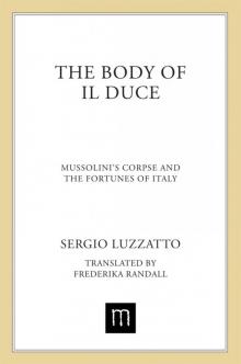 The Body of Il Duce Read online
