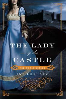 The Lady of the Castle (The Marie Series Book 2) Read online