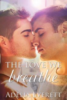 The Love We Breathe Read online