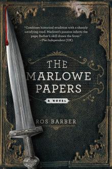The Marlowe Papers: A Novel Read online