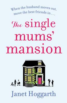 The Single Mums' Mansion Read online