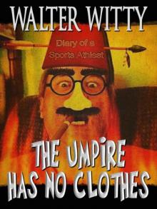 The Umpire Has No Clothes Read online