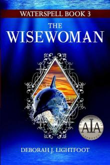 The Wisewoman (Waterspell 3) Read online