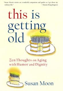 This is Getting Old Read online