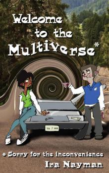 Welcome to the Multiverse Read online