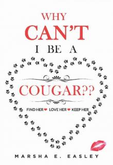 Why CAN T I Be A Cougar?? Read online