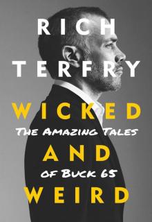 Wicked and Weird Read online