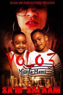 Yolo 3: Murda Mami Read online