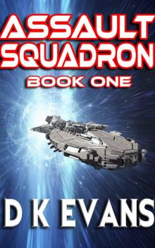 Assault Squadron - Book One Read online
