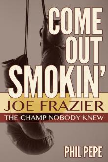 Come Out Smokin' Read online