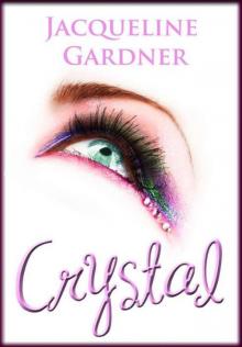 Crystal (Silver Hills #2) Read online