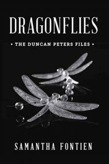 Dragonflies The Duncan Peters Files Read online