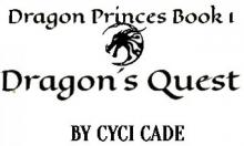 Dragon's Quest (Dragon Princes Book 1) Read online