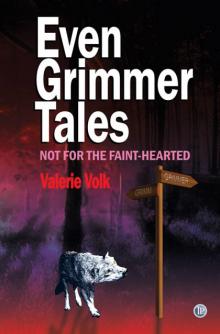 Even Grimmer Tales Read online