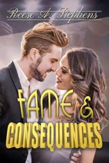 Fame & Consequences Read online