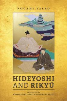 Hideyoshi and Rikyū Read online