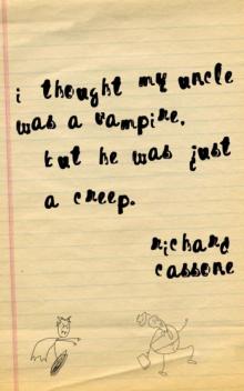 I Thought My Uncle Was A Vampire, But He Was Just A Creep Read online