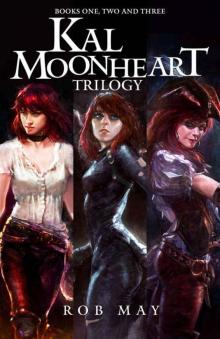 Kal Moonheart Trilogy: Dragon Killer, Roll the Bones & Sirensbane Read online