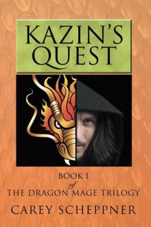 Kazin's Quest: Book I of The Dragon Mage Trilogy Read online