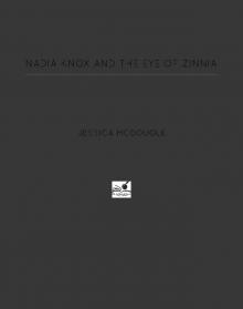 Nadia Knox and the Eye of Zinnia Read online