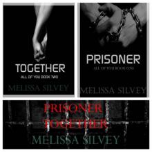Prisoner and Together: All of You series complete set Read online