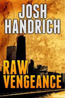 Raw Vengeance (The Rich Fordham Series) Read online