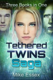 Tethered Twins Saga: Complete Trilogy (Twins, Souls and Hearts) Read online