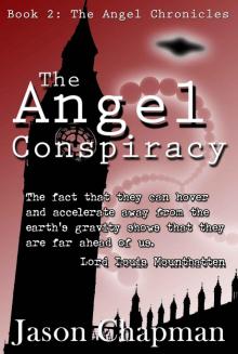 The Angel Conspiracy (The Angel Cronicles Book 2) Read online